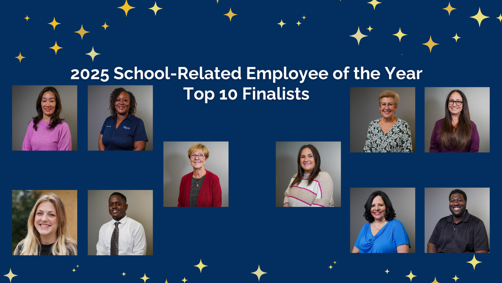 2025 School Releated Employee of the Year Top 10 Finalists