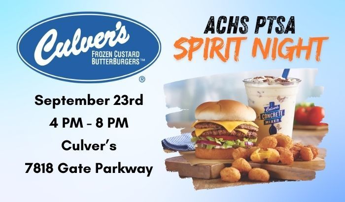 ACHS PTSA - Spirit Night at Culvers on Gate Parkway