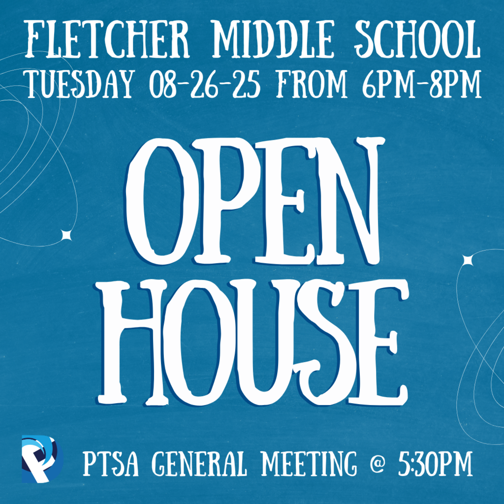 Fletcher Middle Open House