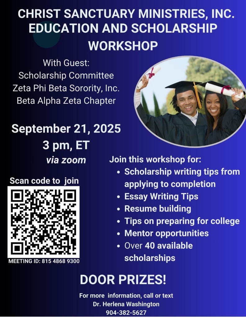 Christ Sanctuary Ministries, INC. Education and Scholarship Workshop. See post for more details.