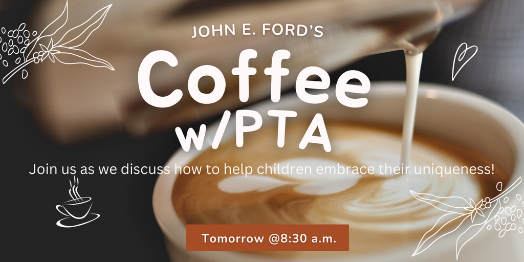 Coffee with PTA  Tomorrow at 8:30