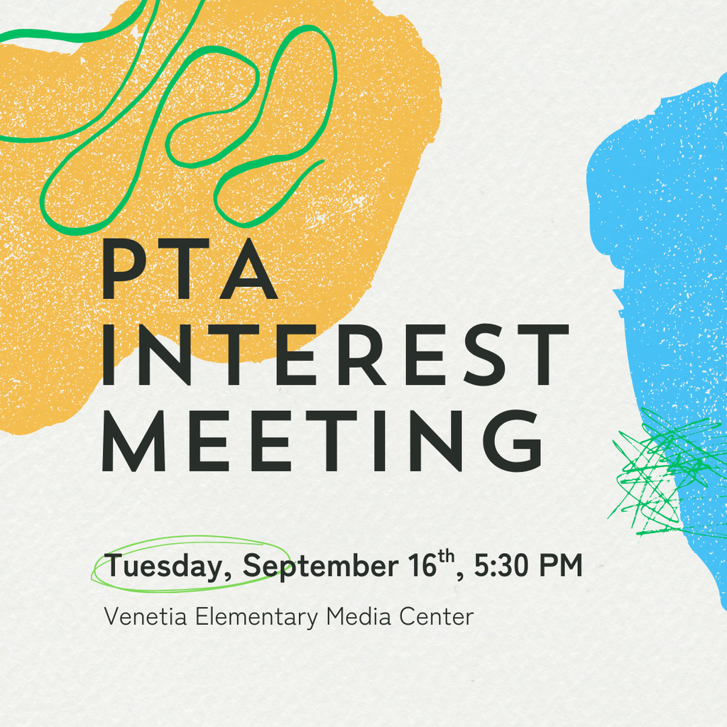 PTA Interest Meeting Sept 16 5:30 PM