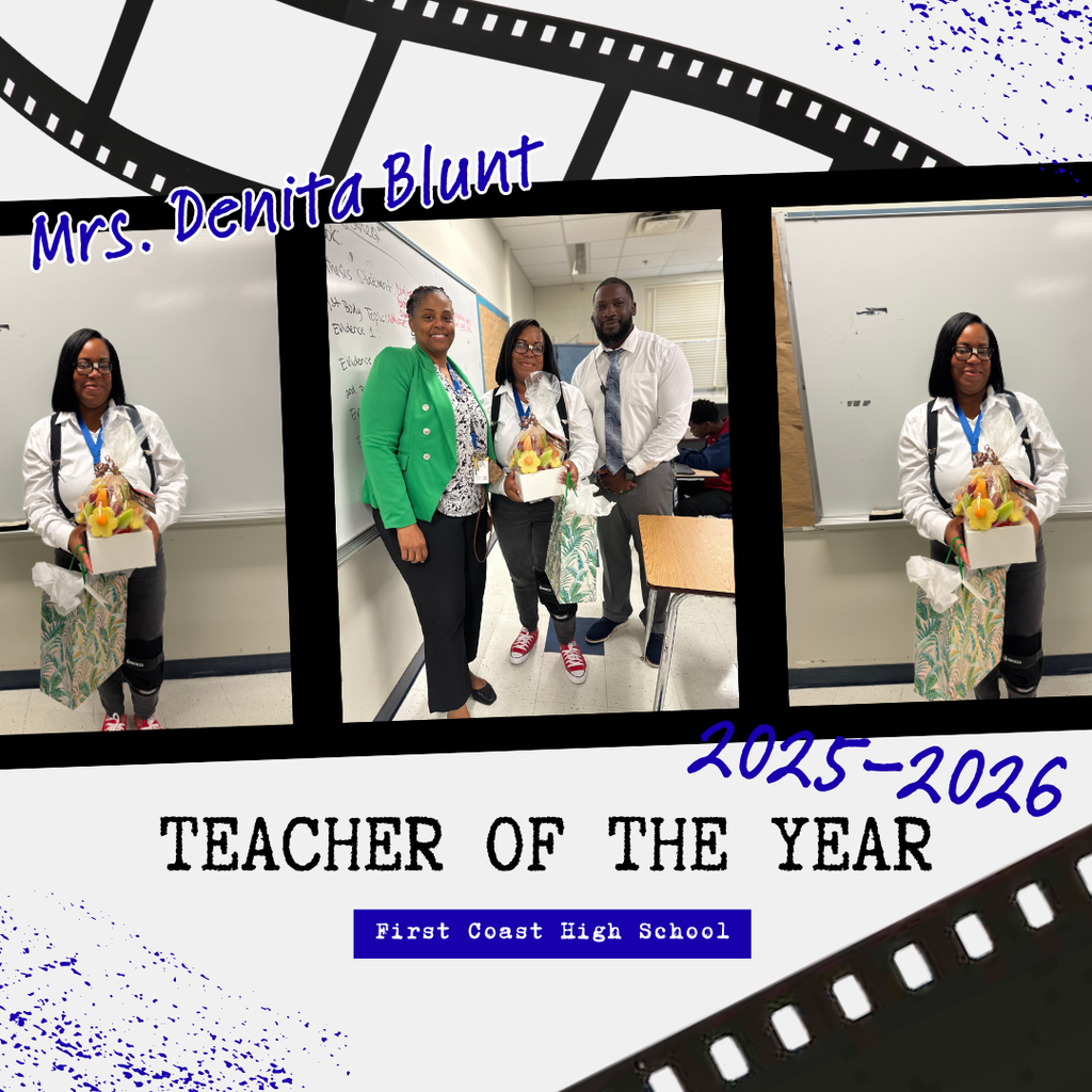 Mrs. Denita Blunt, 2025-2026 Teacher of the Year First Coast High School