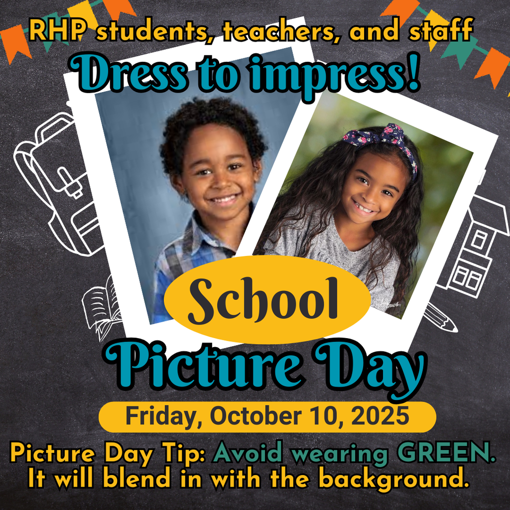 Picture Day is tomorrow! Dress to impress!