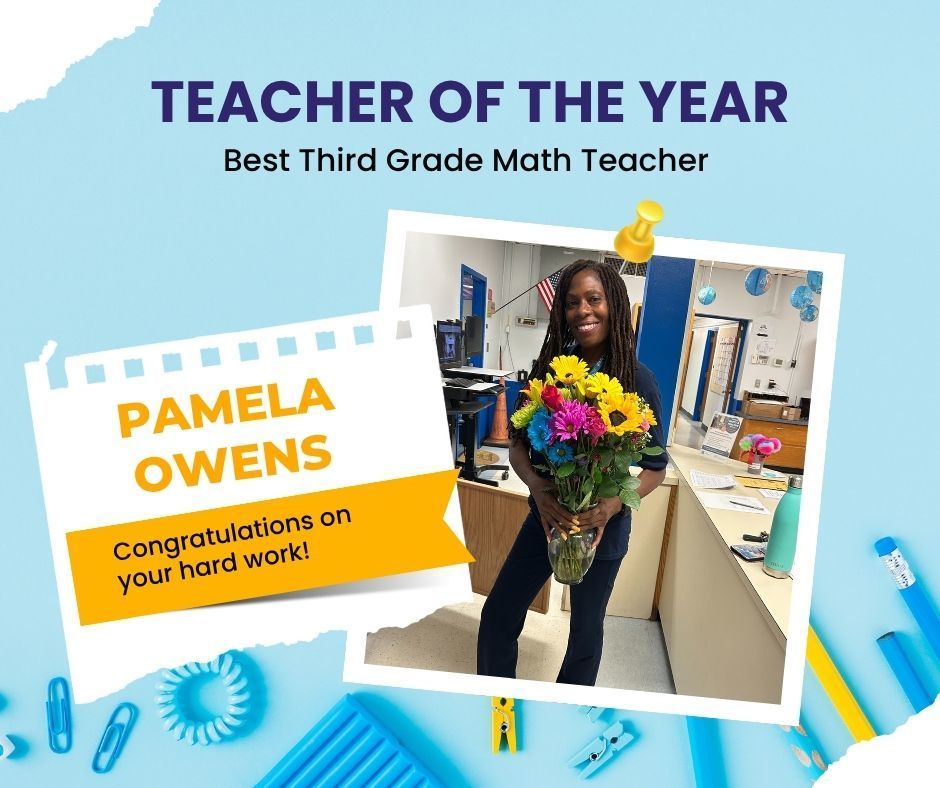 Teacher of the year flyer for Pamela Owens with a blue boarder with a picture of Ms. Owens