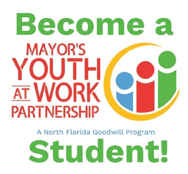 Becoming a Mayor's Youth at Work Partnership Student! (A North Florida Goodwill Program)