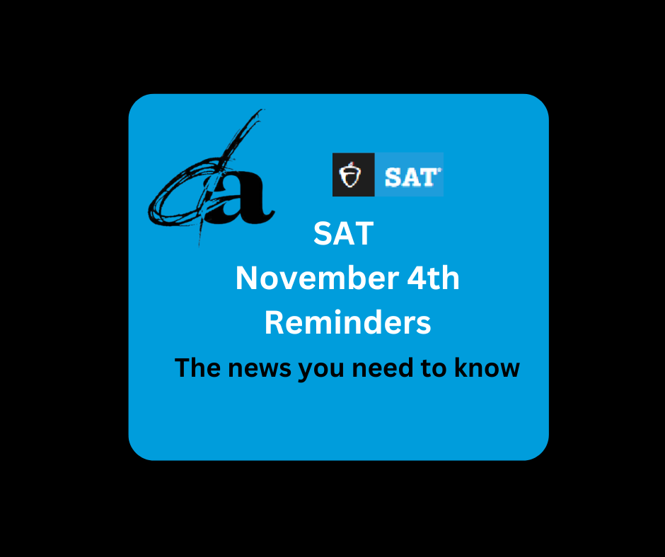 SAT is Nov 4 - Reminders