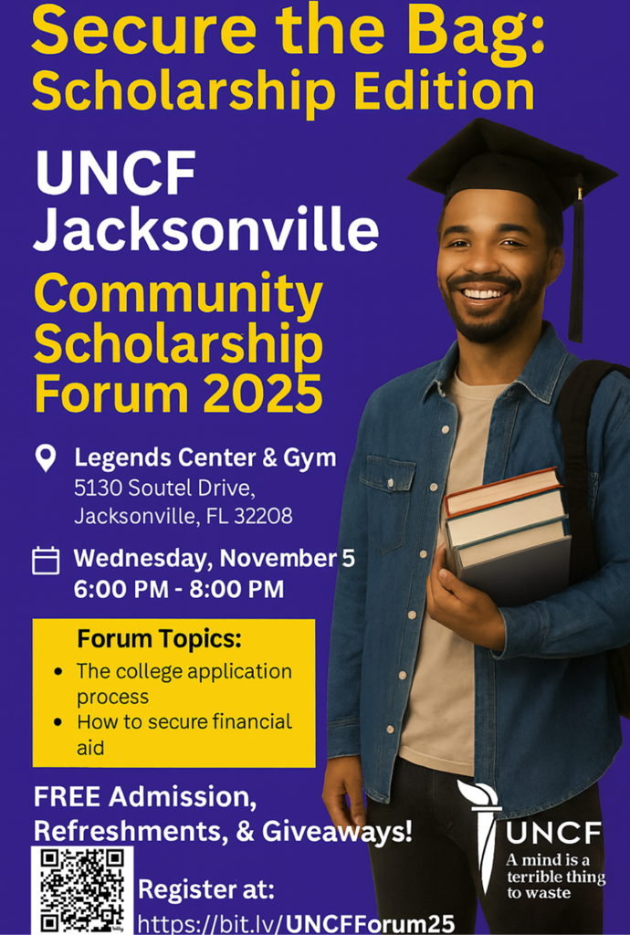 UNCF Jacksonville Scholarship Forum 2025. See Post for Details.
