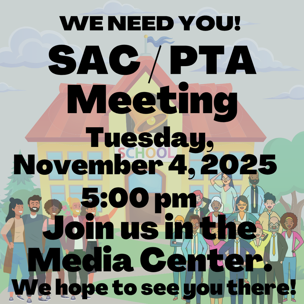 SAC / PTA Meeting today at 5:00 pm 