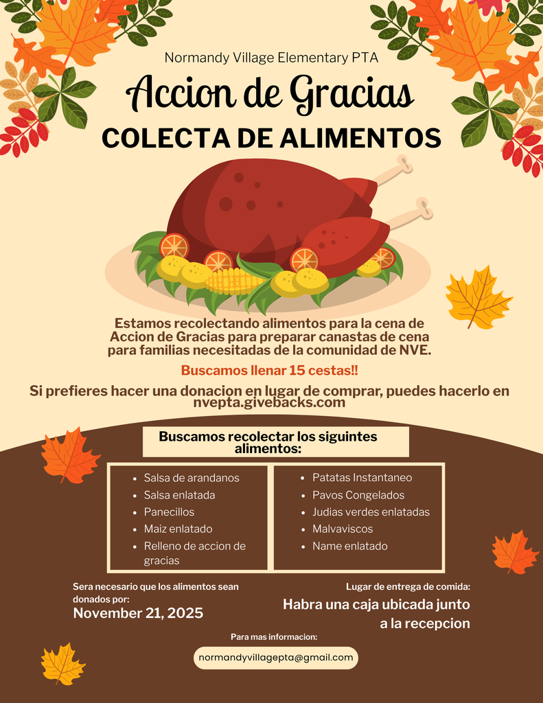 Accion de Gracias Colecta de Alimentos; Estamos recolectando alimentos para la cena de Accion de Gracias para preparar canastas de cena para familias necesitadas de la comunidad de NVE.