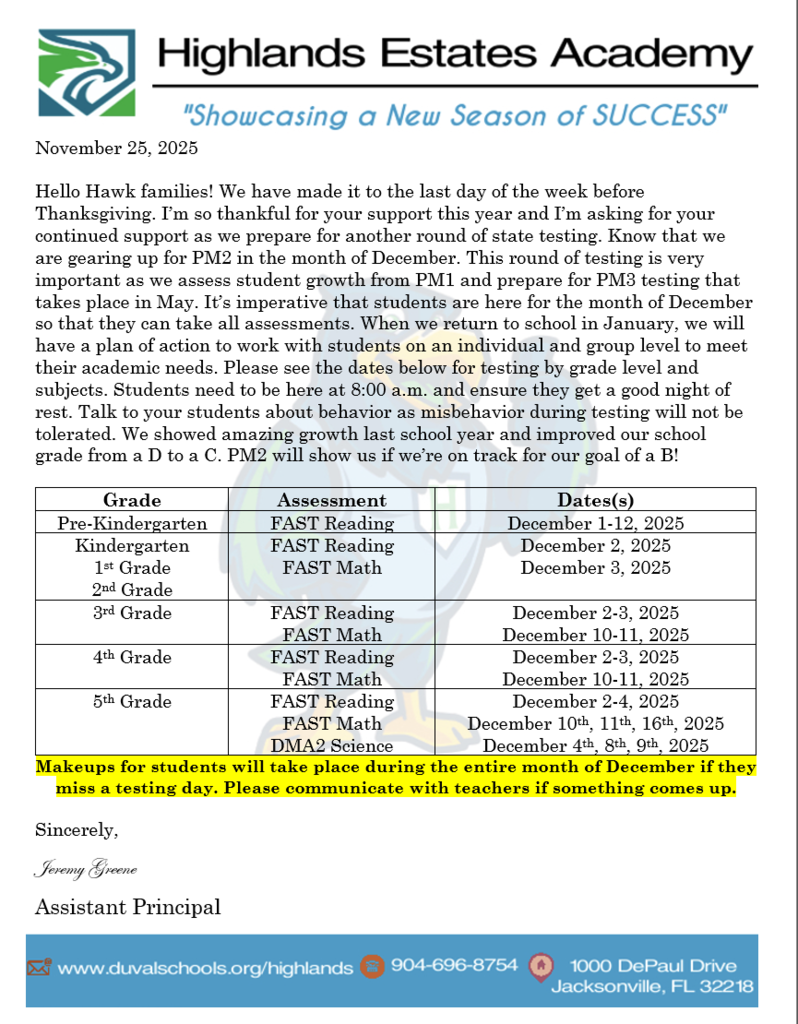 The image is the letter sent home to students about important testing dates in December. Please ensure students come ready to learn and  complete state testing. 