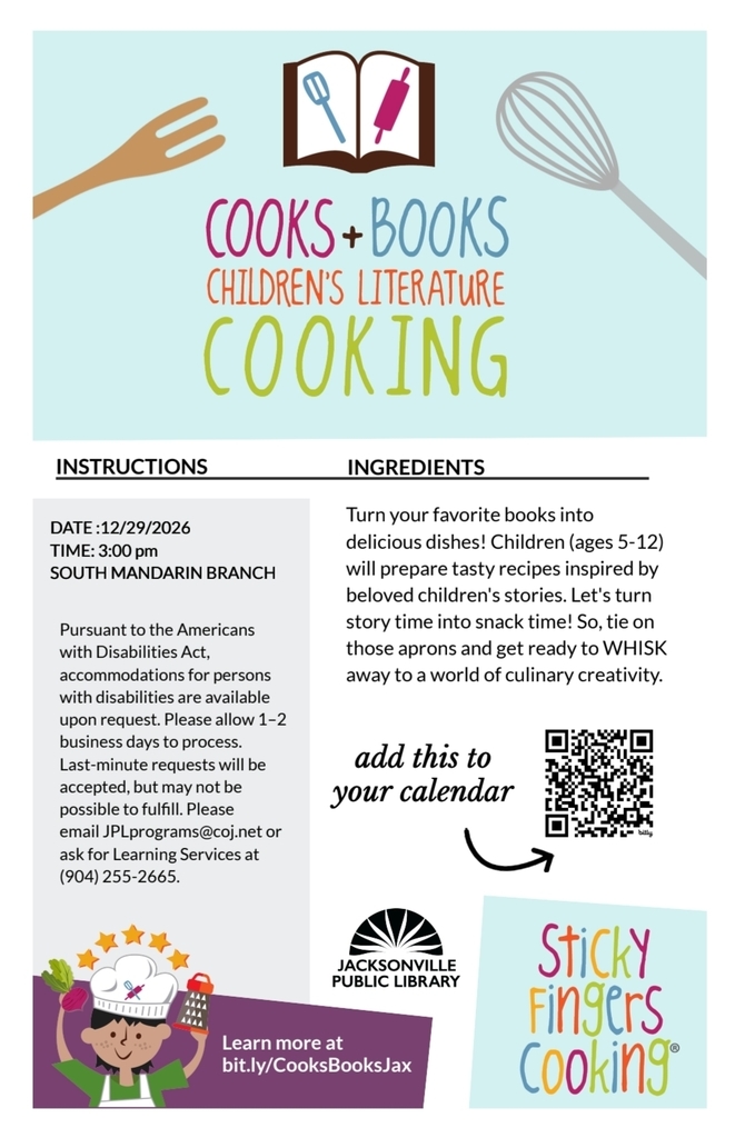 Flyer for the ‘Cooks + Books: Children’s Literature Cooking’ program at the Jacksonville Public Library, featuring cooking utensils, event date (December 29, 2026, 3:00 pm), location, accessibility information, QR code, and illustrations of a child chef.