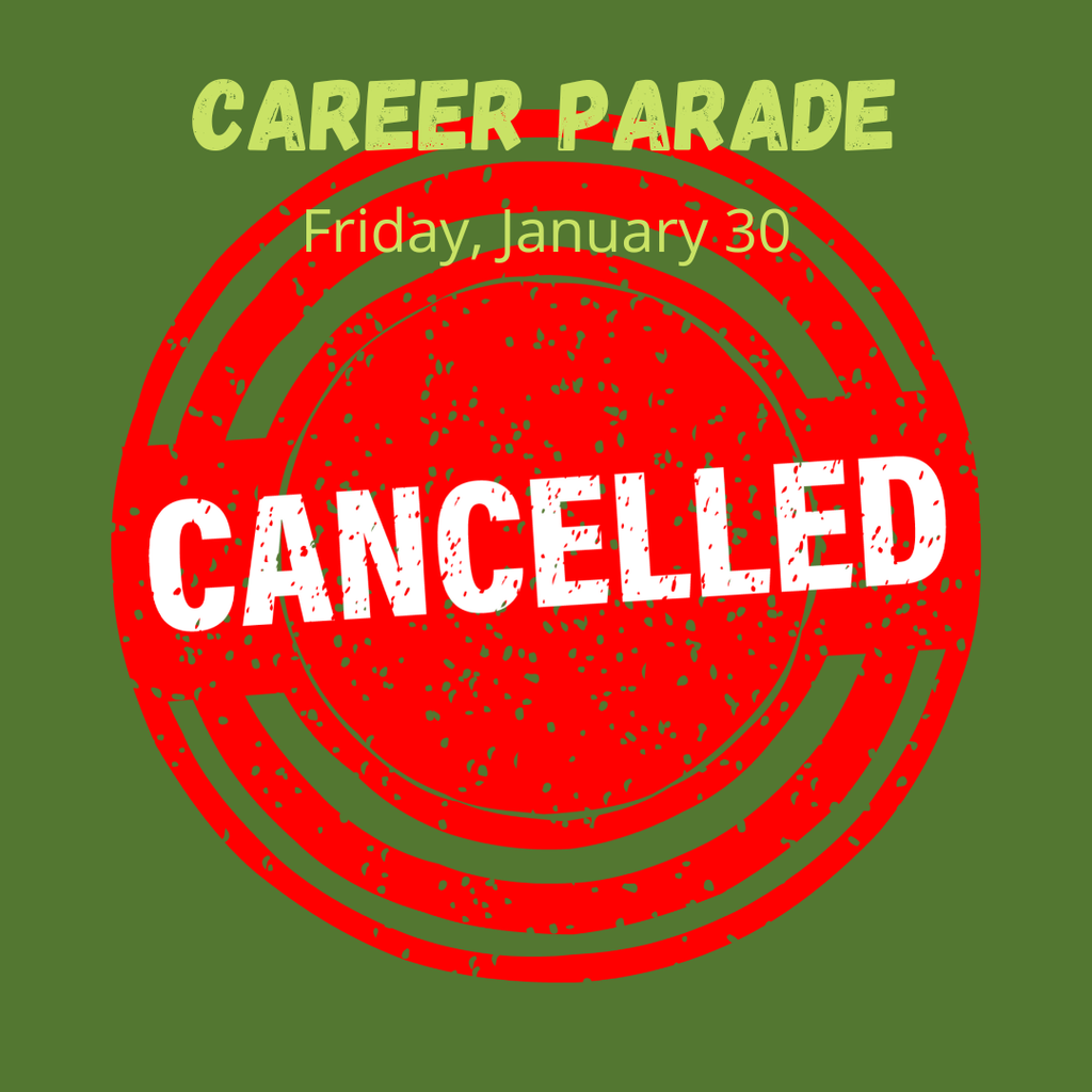 Career Parade cancelled