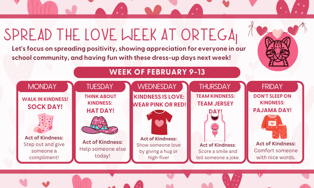 Spead the Love week at Ortega!