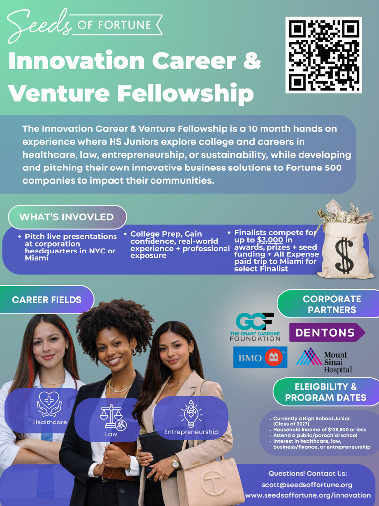 Seeds of fortune Innovation Career and Venture Fellowship. See post for information.