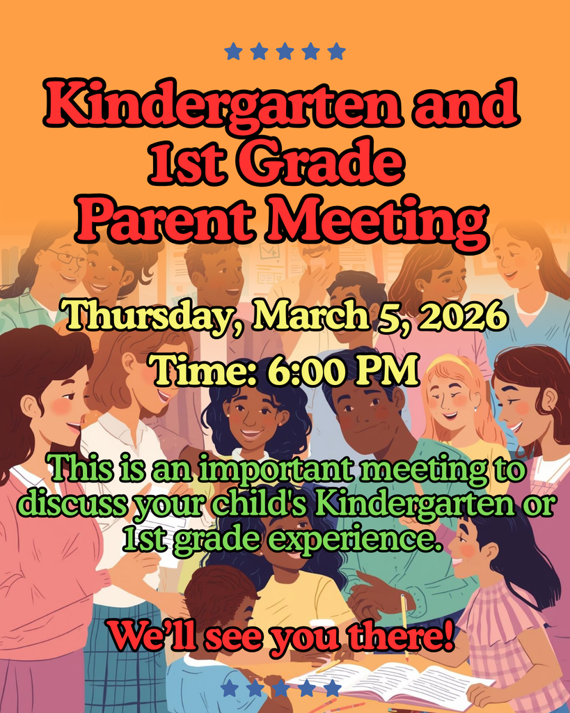 K and 1st grade parent night is March 5, 2026