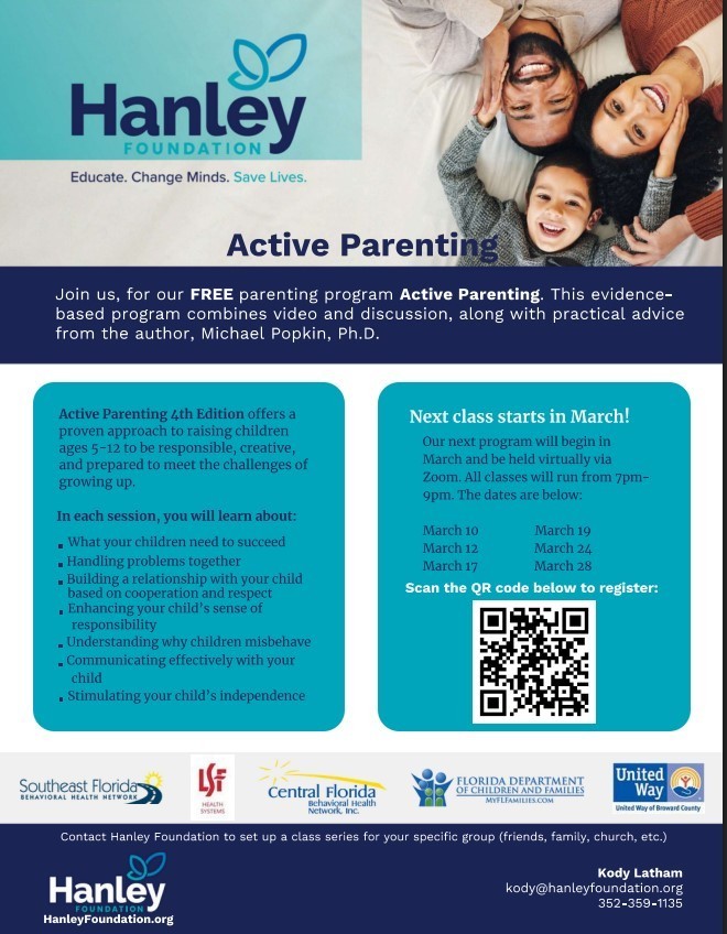 The Hanley Foundation is hosting a FREE virtual Active Parenting program. This program is best for parents/guardians of children aged 5 - 12 to be responsible, creative, and prepared to meet the challenges of growing up. This class is 6 sessions over zoom from 7 pm - 9 pm on Tuesdays and Thursday. Dates: March 10th March 19th March 12th March 24th March 17th March 28th