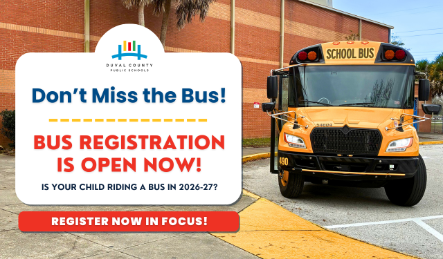 Don't Miss the Bus! Bus Registration is open now. Is your child riding a bus in 2026-27? Register now in Focus. 