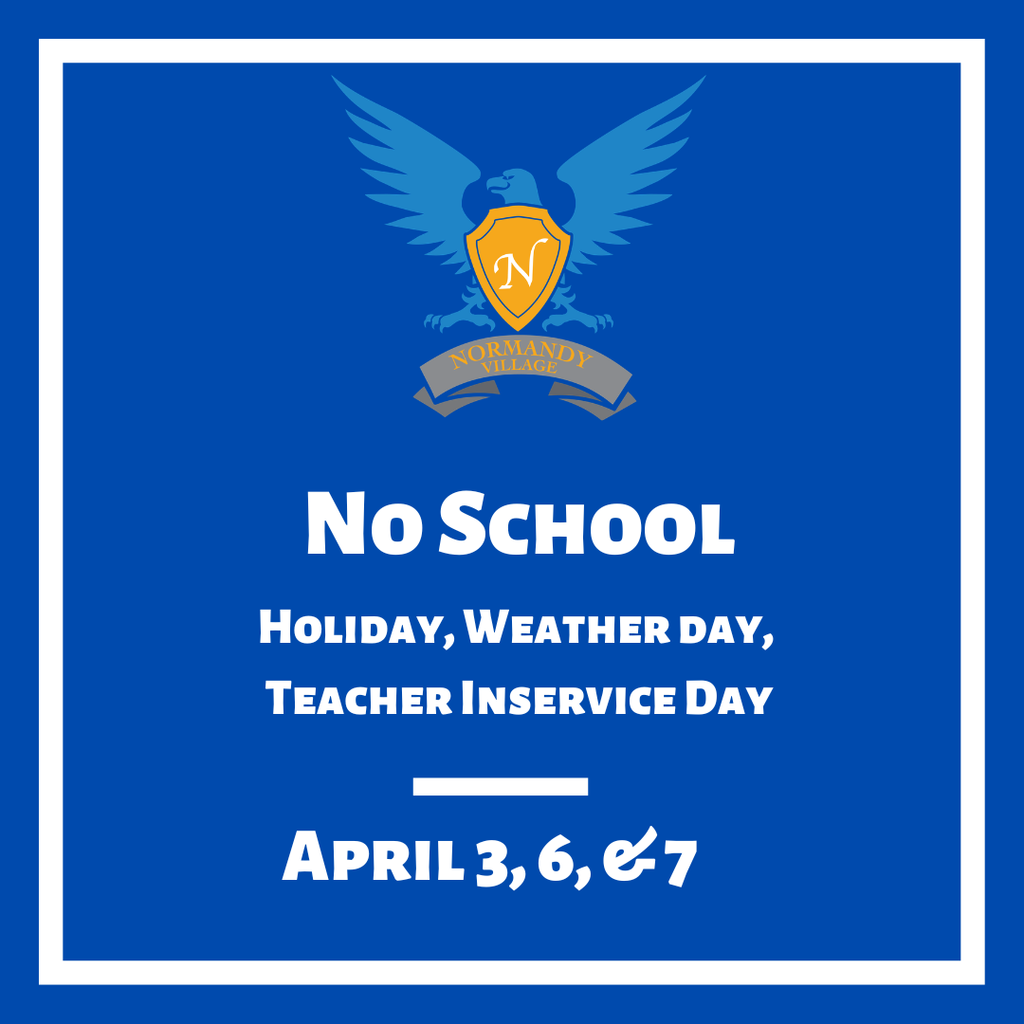 No School Holiday, Weather day, Teacher Inservice day; April 3,6, & 7; image of eagle