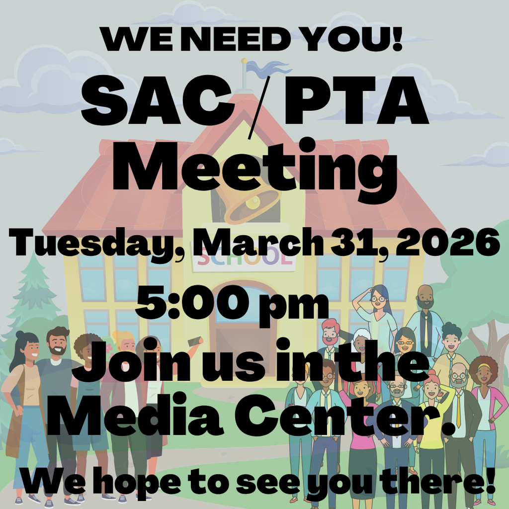 SAC / PTA Meeting tonight at 5:00 pm in the Media Center