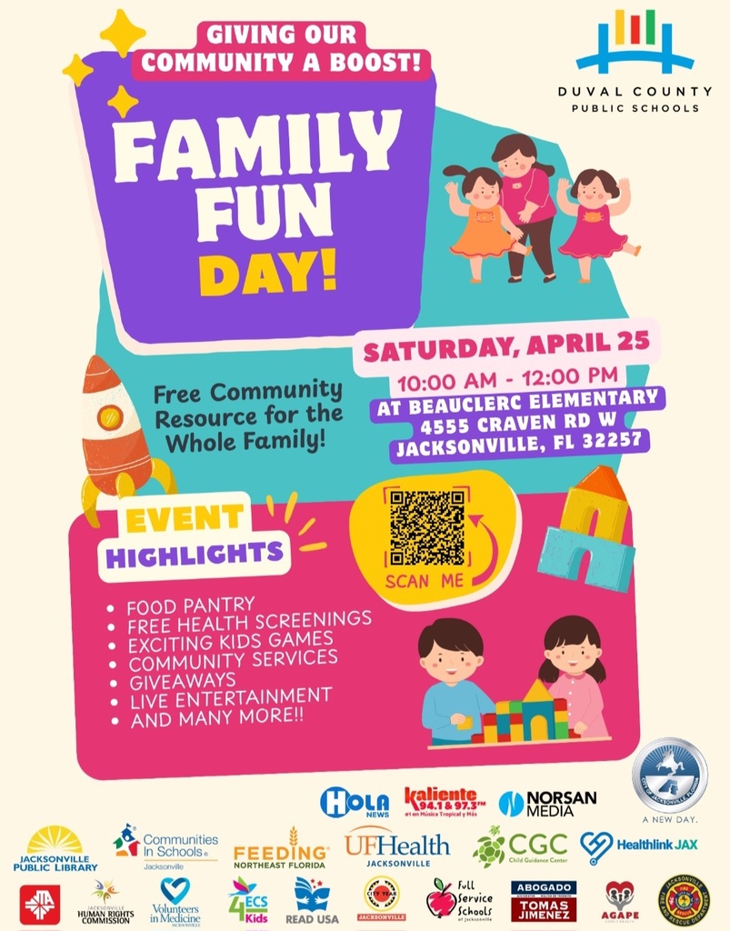 Flyer for “Family Fun Day” hosted by Duval County Public Schools on Saturday, April 25 from 10:00 AM to 12:00 PM at Beauclerc Elementary in Jacksonville, FL. The event features free community resources, including a food pantry, health screenings, kids games, giveaways, live entertainment, and more, with a QR code for additional information.