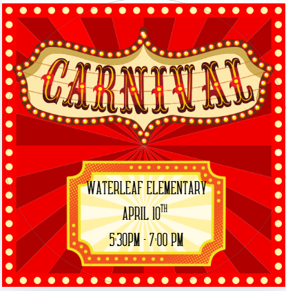 carnival font with April 10th at Waterleaf Elem