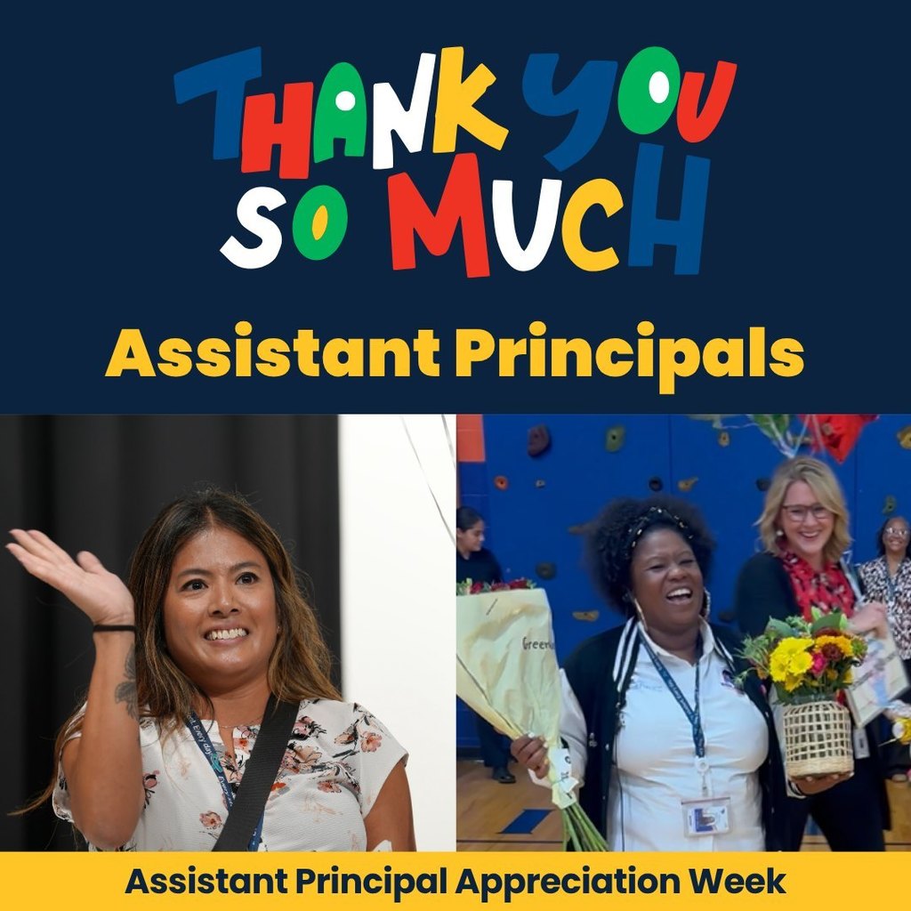 Thank you so much Assistant Principals. Assistant Principal Appreciation Week
