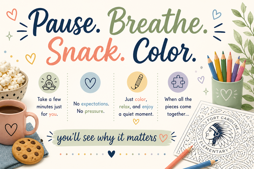 Pause, Breathe, Snack, Color for Teacher Appreciation Week