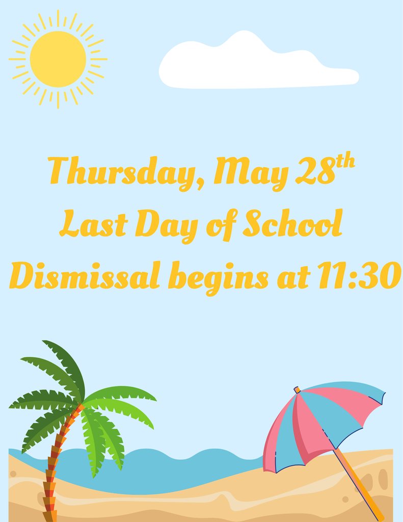 LAST DAY OF SCHOOL