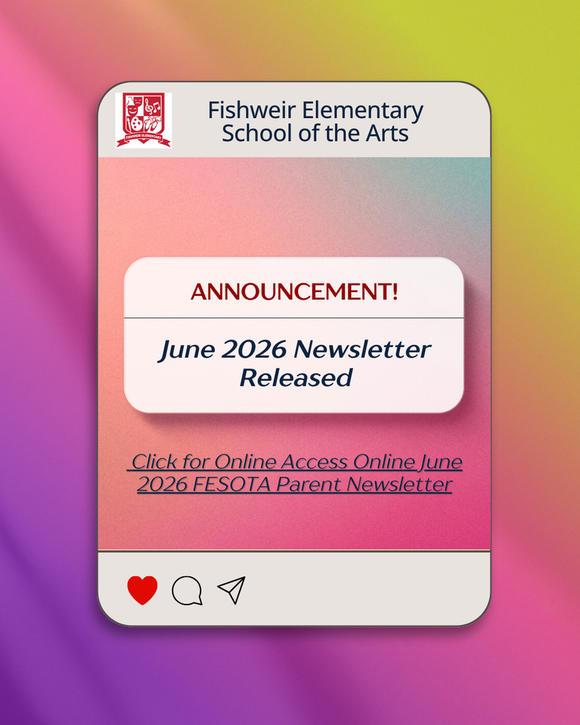 A vibrant screen displays a Fishweir Elementary School of the Arts announcement for the June 2026 newsletter. It features a colorful gradient background.