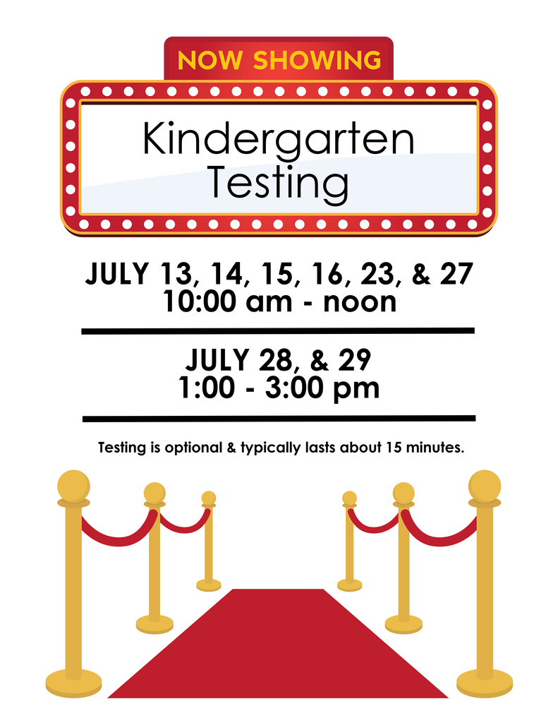 dates for kindergarten testing in July 2026