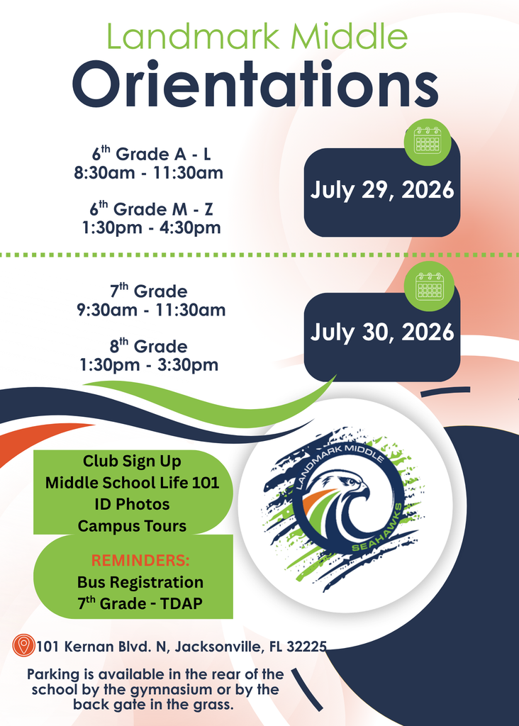 Landmark Middle Orientations on July 29 and 30, 2026. Details include times, grade groups, and activities like Club Sign Up and ID Photos.