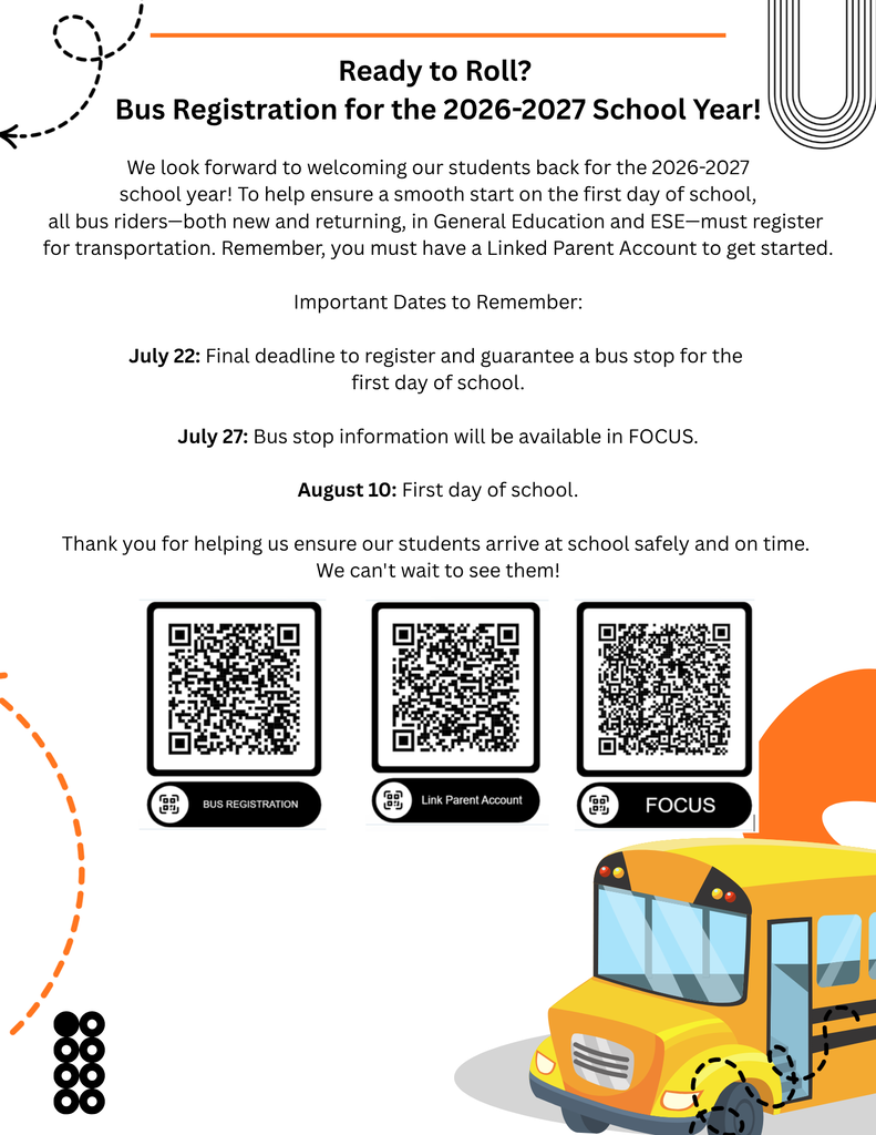 Information about bus registration for the 2026-2027 school year. Deadlines are listed. QR codes for bus registration and parent account.