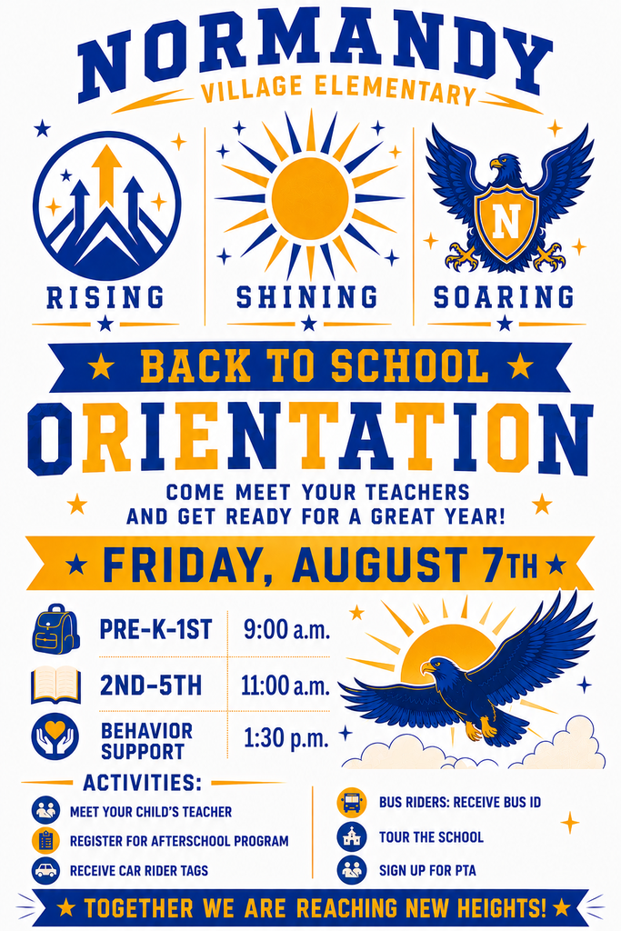 An event poster with blue and yellow colors highlights "Normandy Village Elementary" and "BACK TO SCHOOL ORIENTATION." It includes times, activities, and a blue eagle graphic.