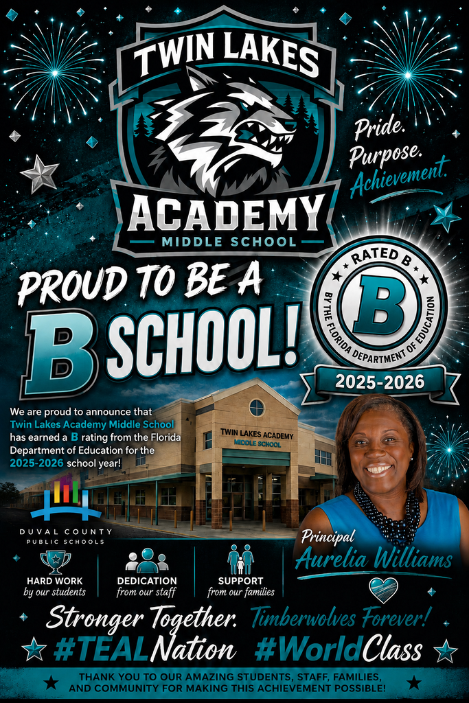 A poster for Twin Lakes Academy Middle School features a mascot, fireworks, and a photo of Aurelia Williams celebrating earning a school grade of B.