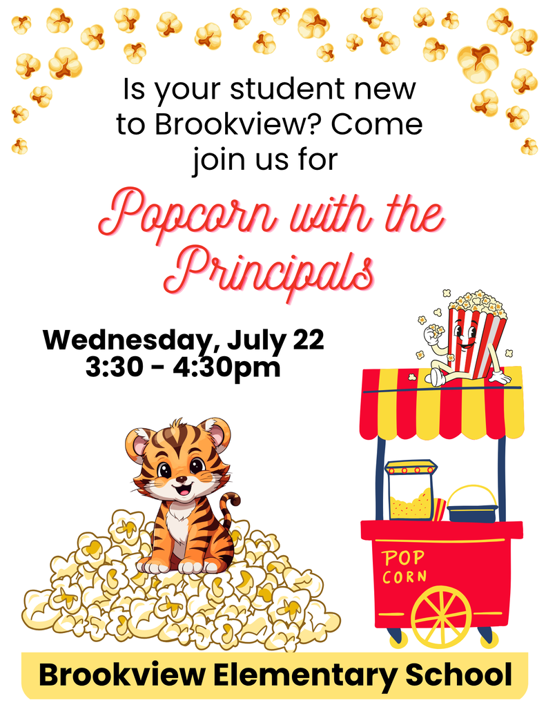 Popcorn with the Principals July 22 at 3:30pm