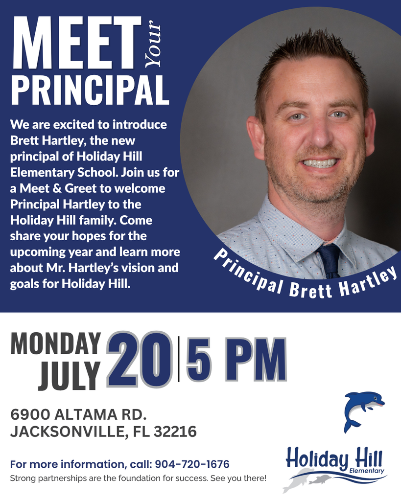 Blue-themed poster with a smiling man, the new Holiday Hill principal Brett Hartley. Event details: Meet & Greet on July 20 at 5 PM.