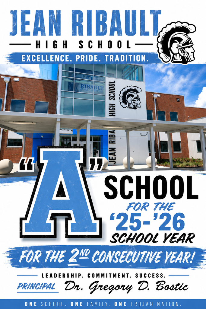 A school poster shows the building of Jean Ribaut High School. It is blue and white. It has been recognized as an A school.