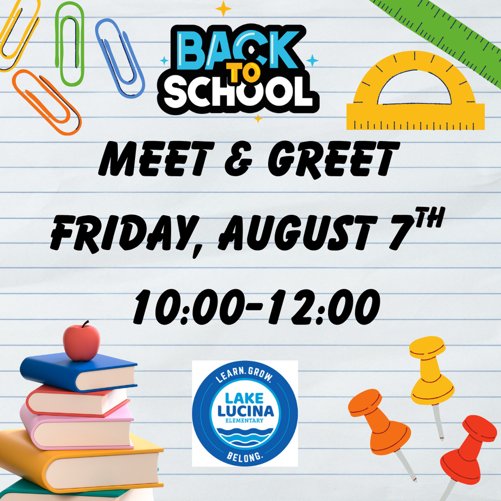 Text on a white background with various school supplies. Event reads "Back to School Meet & Greet" on August 7th, 10:00-12:00.
