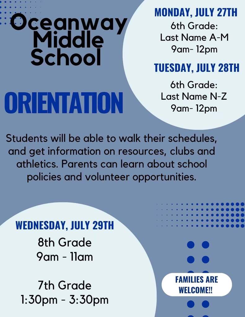 Oceanway Middle School 2026-2027 Student Orientation 