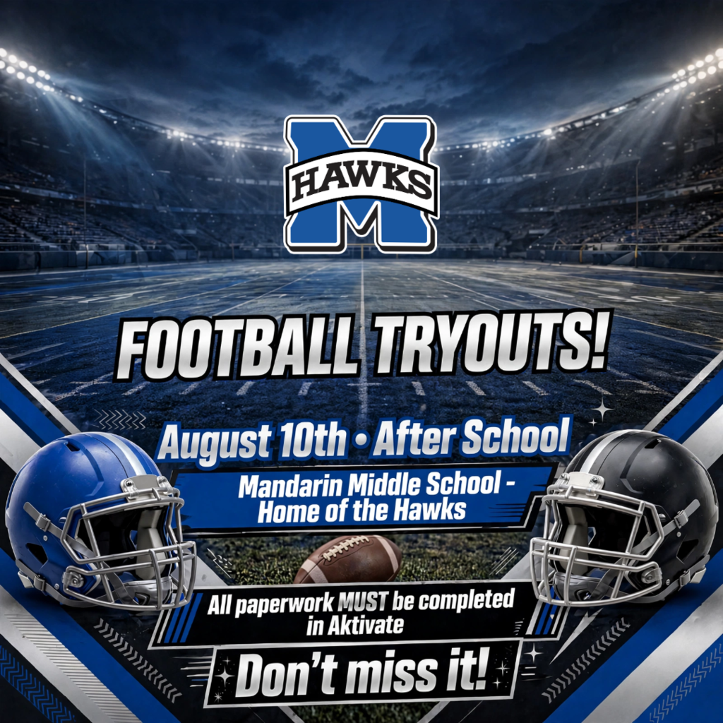 An ad for football tryouts at Mandarin Middle School on August 10th, featuring a field, footballs, and helmets.