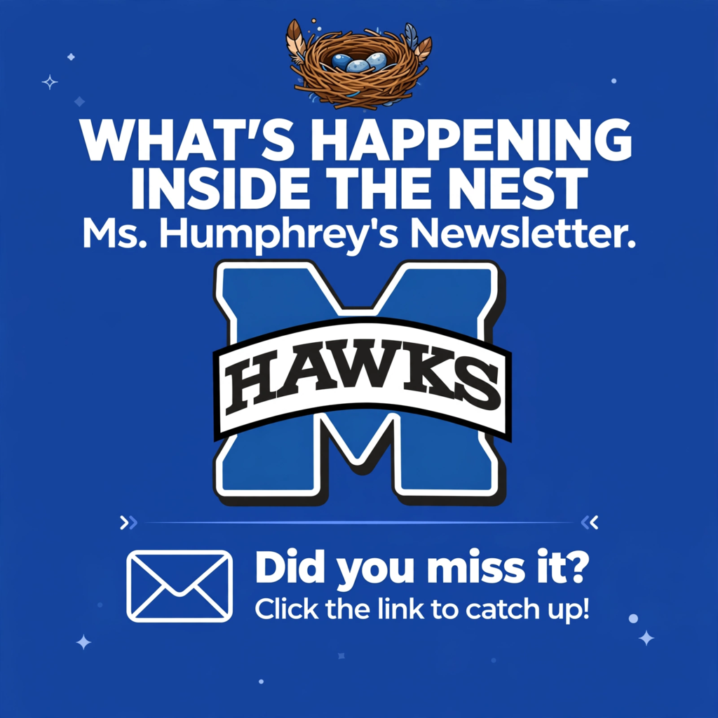 Blue background with white stars. A blue "M" logo and "HAWKS" text. "What's Happening Inside the Nest" and "Ms. Humphrey's Newsletter" text.