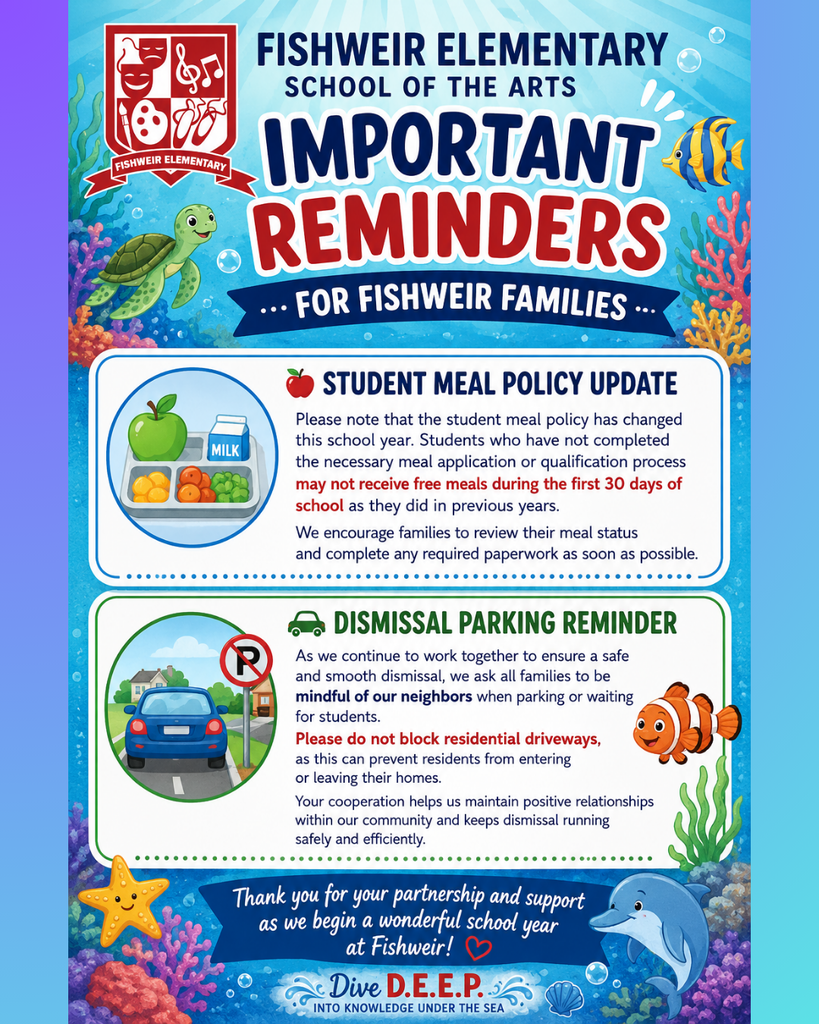 A Fishweir Elementary School of the Arts flyer highlights meal policy updates and parking reminders for families.