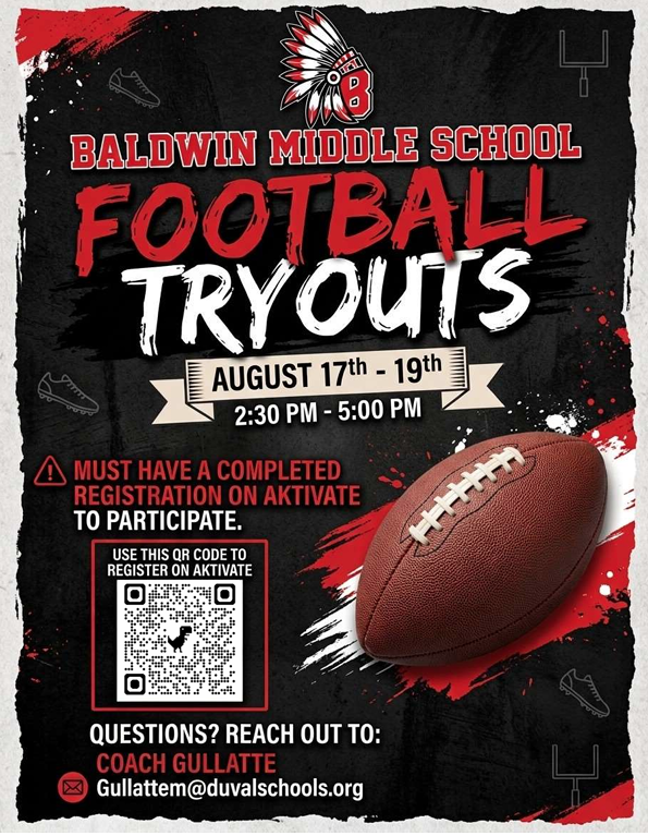 Poster for Baldwin Middle School football tryouts from August 17-19. Must activate registration. QR code.