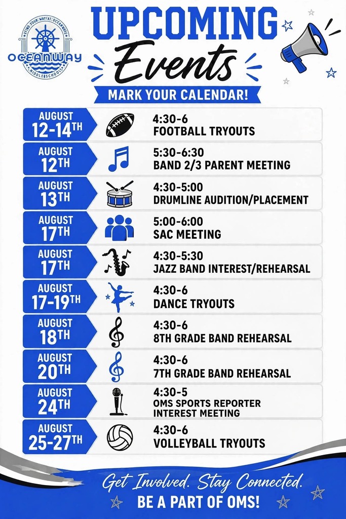 Blue and white flyer titled Upcoming Events Mark Your Calendar listing Oceanway Middle School events from August 12 to 27 including football, volleyball and dance tryouts, band rehearsals, and parent meetings.