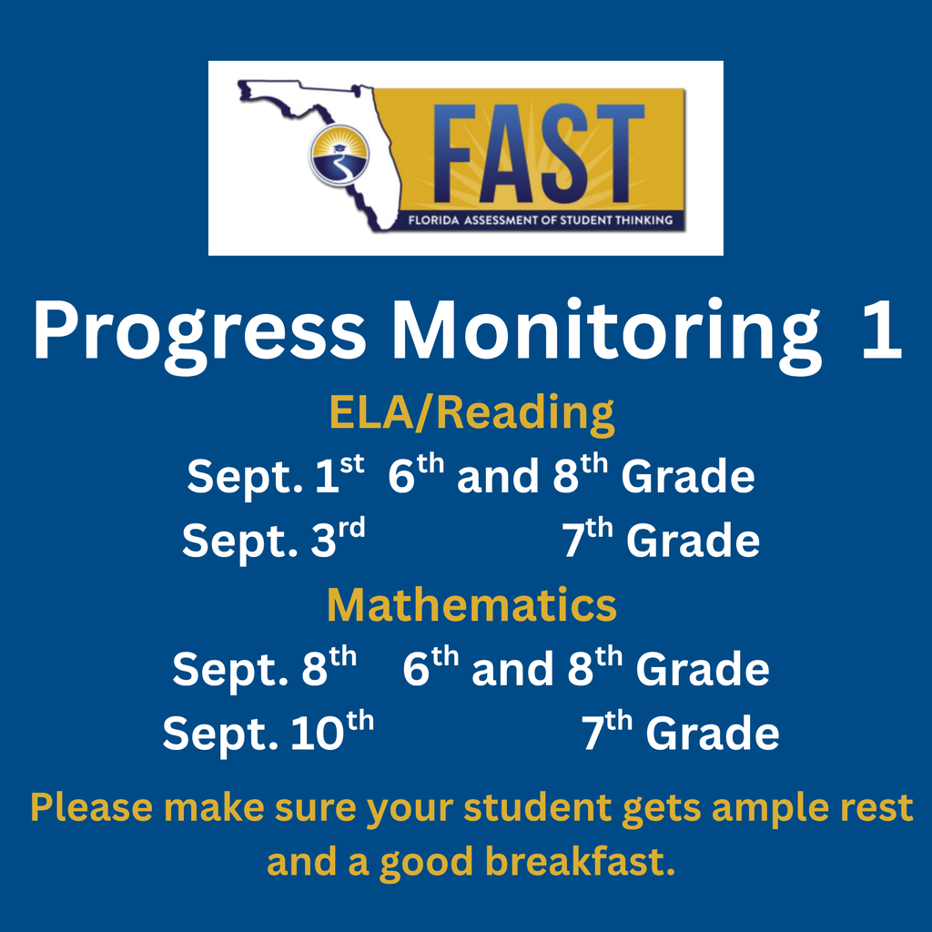 Blue graphic with FAST Florida Assessment of Student Thinking logo listing Progress Monitoring 1 dates for ELA Reading and Mathematics for 6th, 7th, and 8th grades in September
