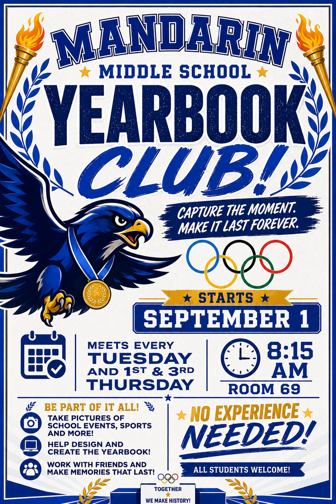 Poster for Mandarin Middle School Yearbook Club. Features a blue eagle with a medal, a calendar, and meeting times.