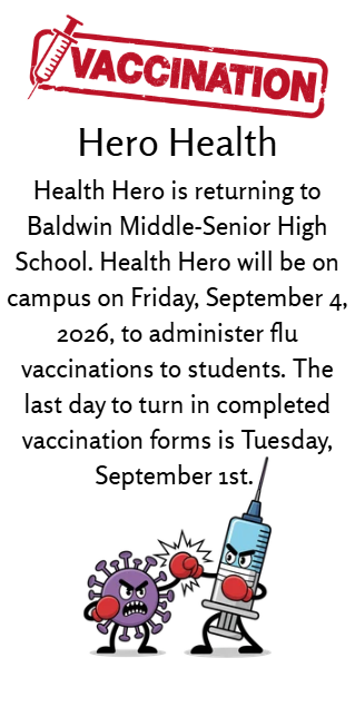 A flyer informs students about Health Hero administering flu vaccinations at Baldwin Middle-Senior High School on September 4, 2026.