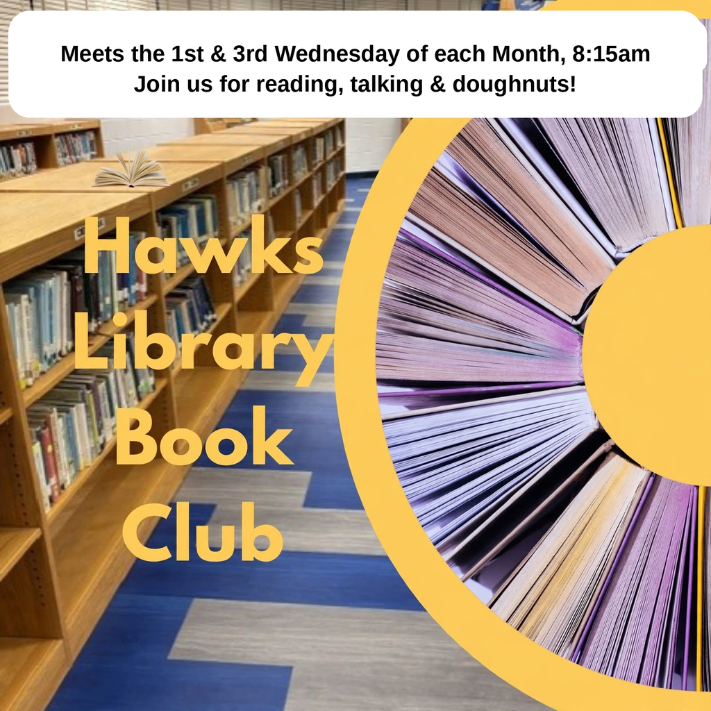 A library interior shows books on shelves. Text reads "Hawks Library Book Club" and "Meets the 1st & 3rd Wednesday of each Month, 8:15am".
