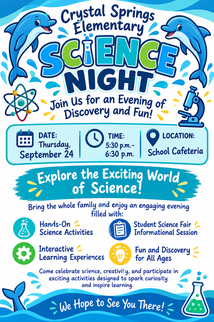 Blue and white graphic with event details. Dolphins, science icons, and a microscope. Text: "Crystal Springs Elementary Science Night, Thursday, September 24, 6:30 p.m., School Cafeteria."